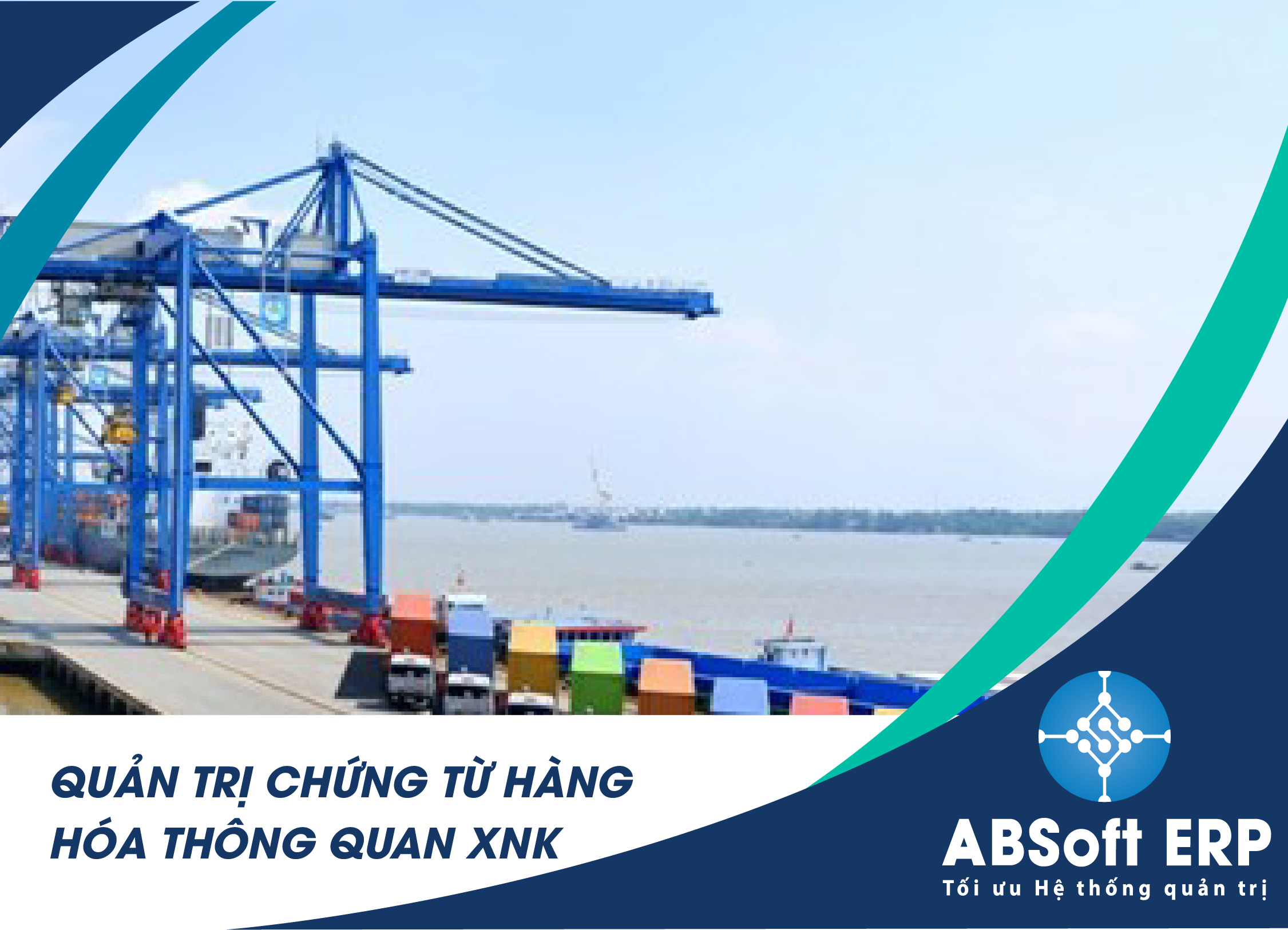 QUẢN TRỊ CHỨNG TỪ HÀNG HÓA THÔNG QUAN XNK